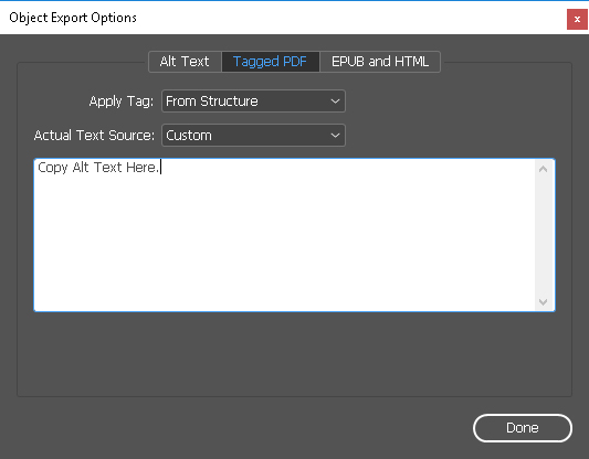 Screenshot of Object Export Options Tagged PDF Tab with Apply Tag From Stucture and Actual Text Source Custom and alt text copied into edit box.