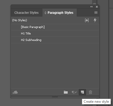 Screenshot of the Paragraph Styles Panel with Create new Style Button selected.