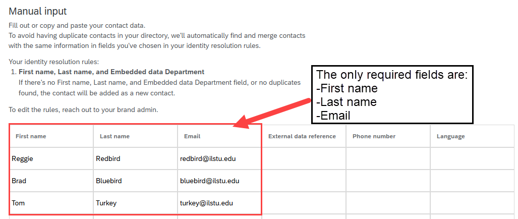 Image of manual input screen with First name, Last name, and Email columns. Contains text stating that the only required fields are: first name, last name, and email