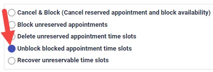 Radio button next to Unblock blocked appointment time slots