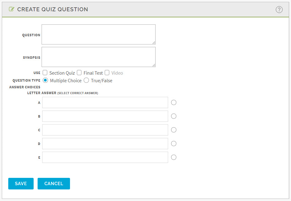 Screenshot depicting the Question, Synopsis, Use, Question Type, and Answer Choices options for a Multiple Choice type question within the Create Quiz Question pane
